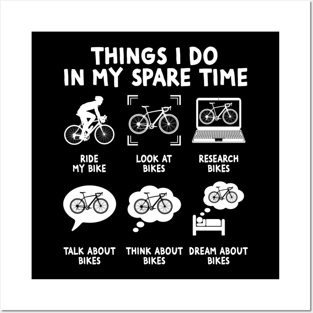 Things i do in my spare time funny mountain bike Wall Art by Wakzs3Arts